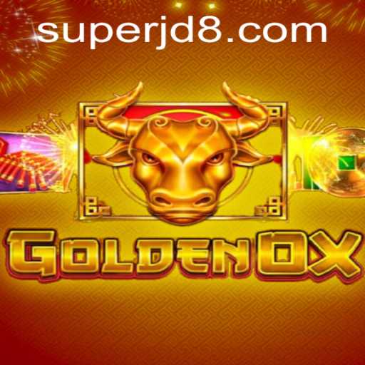 Explore the Exciting World of GoldenOx: A New Gaming Phenomenon with SUPERJD